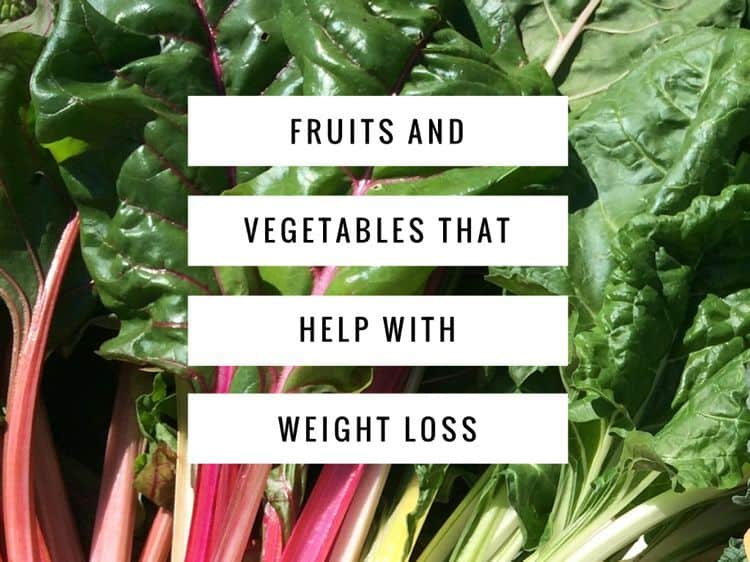 Eat These Fruits and Vegetables to Lose Weight - Gardening ...